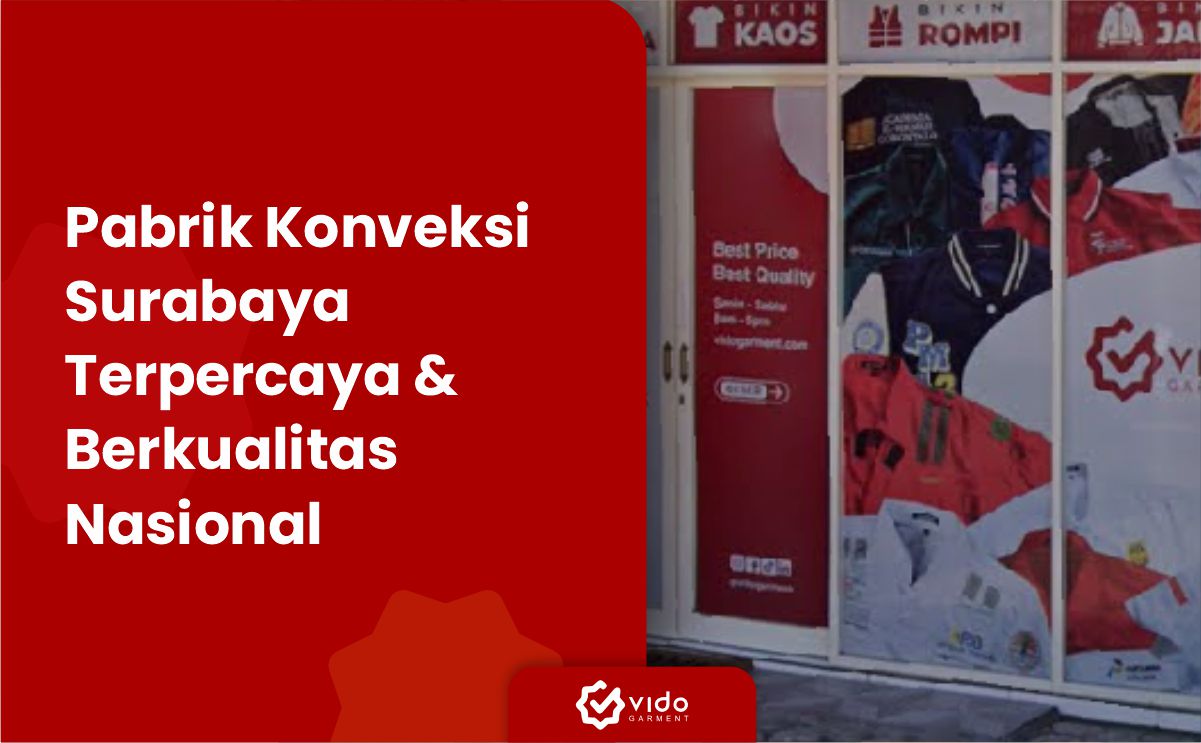 20250805_Pabrik konveksi surabaya terpercaya dan berkualitas nasional